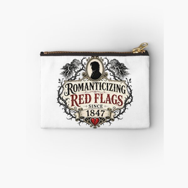 Item preview, Romanticizing Red Flags Since 1847 Wuthering Heights designed and sold by Fenay Designs.