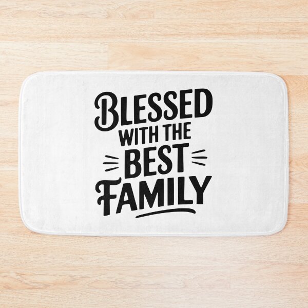 Item preview, Blessed With The Best Family designed and sold by Frank Ring.