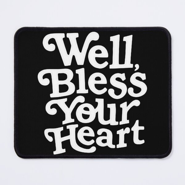 Item preview, Well Bless Your Heart designed and sold by cozygamerstore.