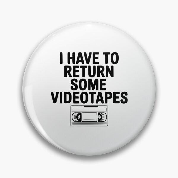 Item preview, I Have To Return Some Videotapes designed and sold by Frank Ring.