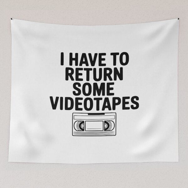 Item preview, I Have To Return Some Videotapes designed and sold by Frank Ring.