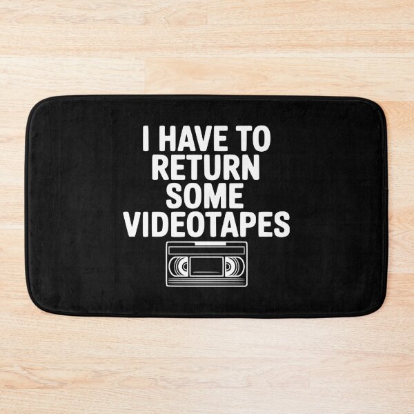 Item preview, I Have To Return Some Videotapes designed and sold by Frank Ring.