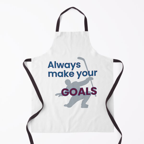 Item preview, Always make your GOALS. Colorado Avalanche colors. designed and sold by Hattrixz.