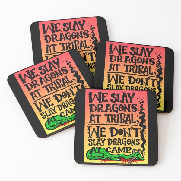 Item preview, We Slay Dragons At Tribal We Don't Slay Dragons At Camp designed and sold by cozygamerstore.