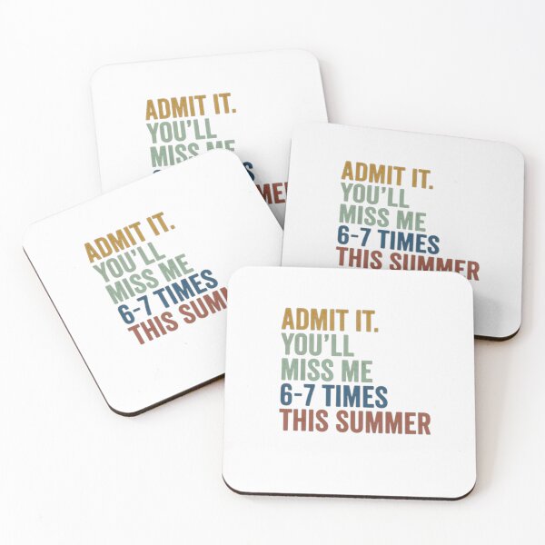Item preview, Admit It Youll Miss Me 6 7 Times This Summer Funny Teacher designed and sold by trendnest_shop.