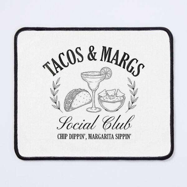 Item preview,  Tacos and Margs Social Club Funny Chip Dippin Margarita Sippin Gift designed and sold by FerminVigo.