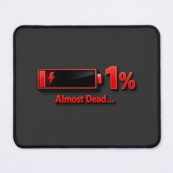 Item preview, Low Battery 1 Percent Almost Dead designed and sold by 216031.