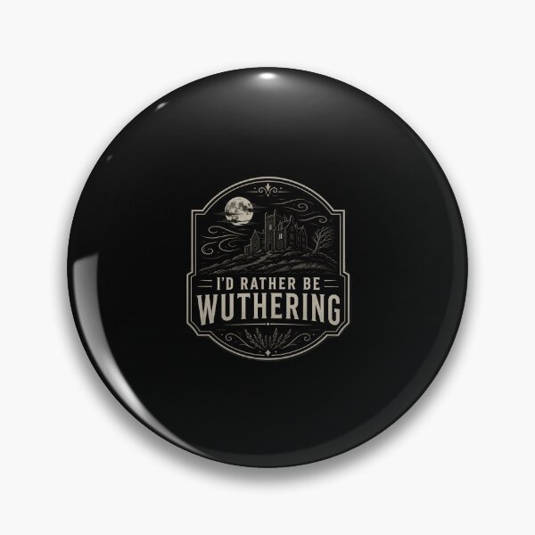 Item preview, Id Rather Be Wuthering Heights Dark Academia designed and sold by Fenay Designs.