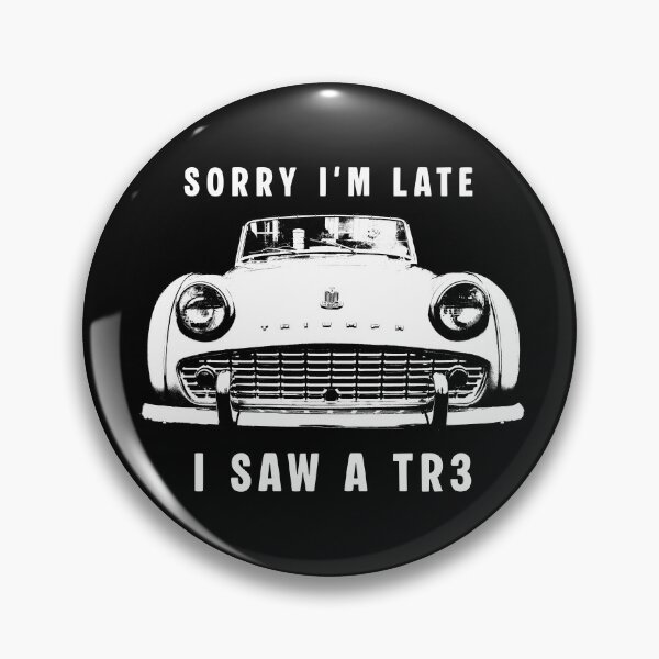 Item preview, Sorry I'm late, I saw a TR3 British classic car (white) designed and sold by soitwouldseem.