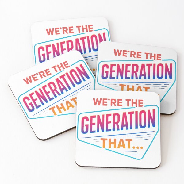 Item preview, We're The Generation That... Retro 80s 90s Aesthetic designed and sold by RDproject.
