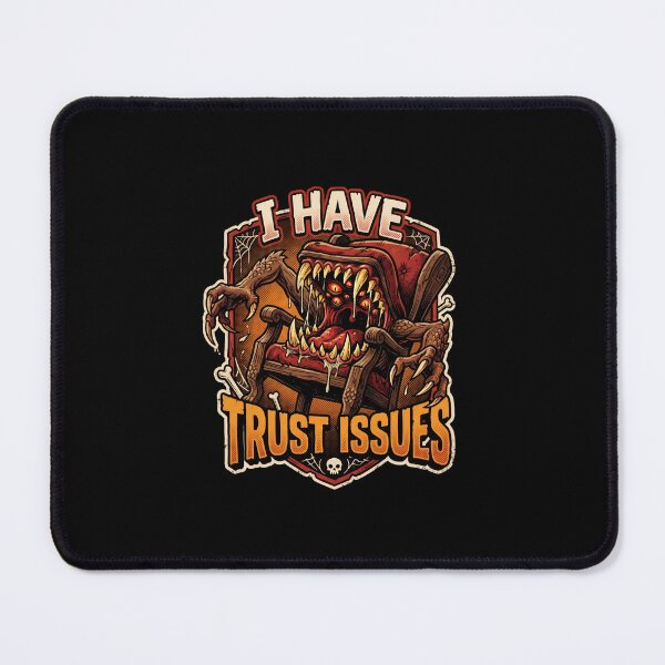 Item preview, I Have Trust Issues Chair Mimic Tabletop RPG designed and sold by Fenay Designs.
