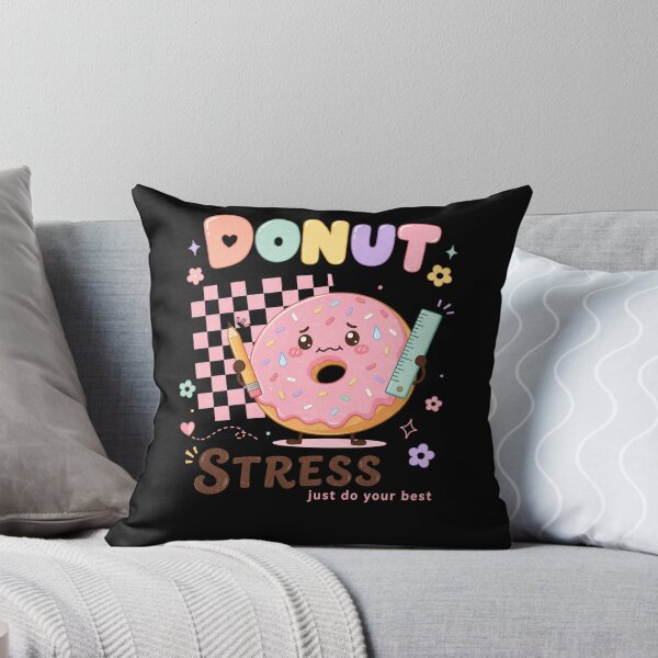 Item preview, Donut Stress Test Day Just Do Your Best designed and sold by FreshVibe Prints.