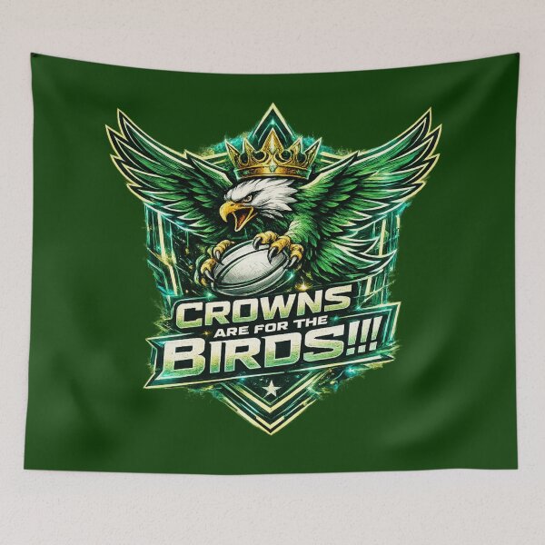 Item preview,  Crowns Are For The Birds | Crowned Eagles Essentials | Crowned Green Eagle Logo | Green Eagles Foot Ball Team |  Philly Eagles Football Team Logo designed and sold by Rude Bot.