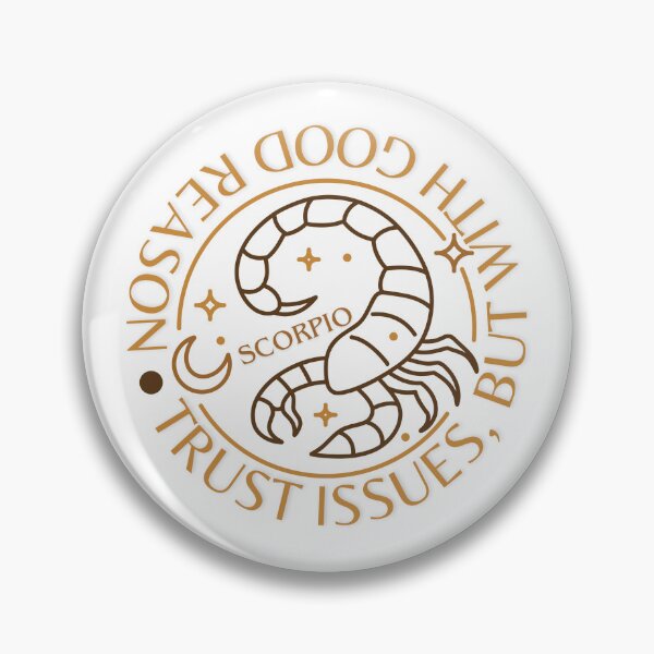 Item preview, Scorpio - trust issues but with good reason designed and sold by Moonela.