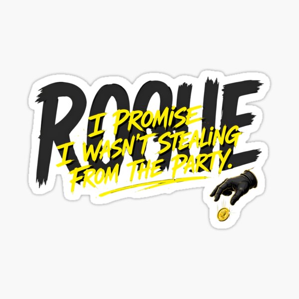 Item preview, Rogue I Promise I Wasnt Stealing From The Party RPG designed and sold by Fenay Designs.