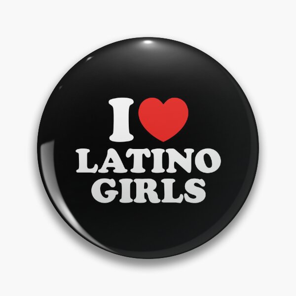 Item preview, I Love Latino Girls designed and sold by shitpostee.