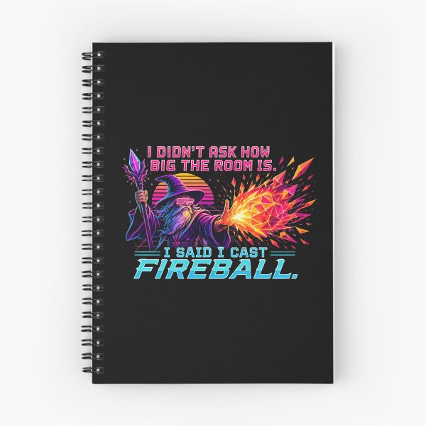 Item preview, I Didnt Ask How Big The Room Is I Cast Fireball RPG designed and sold by Fenay Designs.