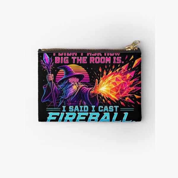 Item preview, I Didnt Ask How Big The Room Is I Cast Fireball RPG designed and sold by Fenay Designs.