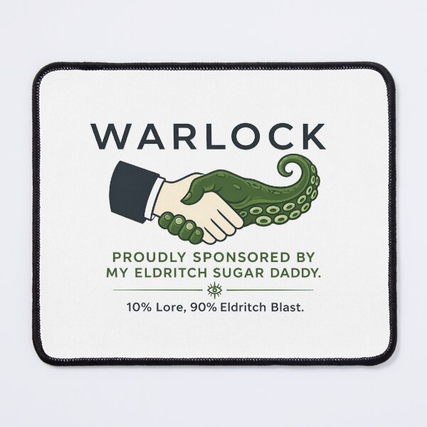 Item preview, Warlock Proudly Sponsored By My Eldritch Sugar Daddy RPG designed and sold by Fenay Designs.