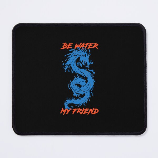 Item preview, Be Water My Friend designed and sold by beaversmarie.