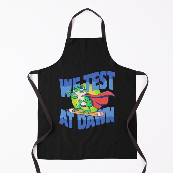 Item preview, We Test At Dawn Funny Frog Test Day designed and sold by Rafael Bee.
