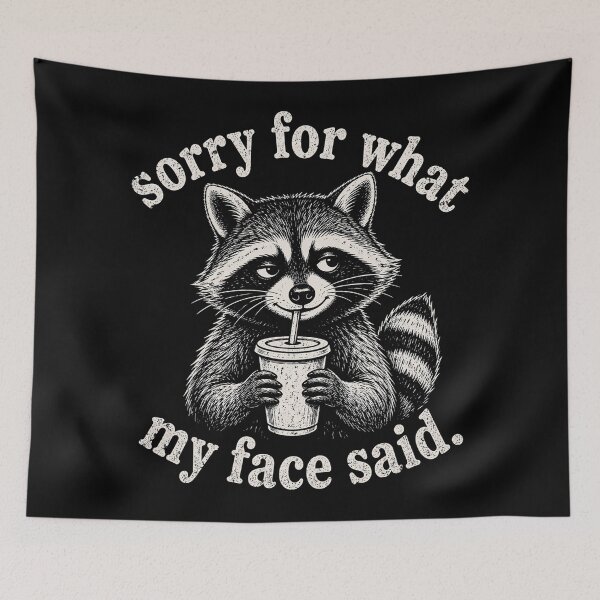 Item preview, Sorry for My What My My face Said Racoon Coffee designed and sold by will freed18.