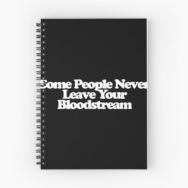 Item preview, Some People Never Leave Your Bloodstream - Euphoria Art designed and sold by dsxclothing.