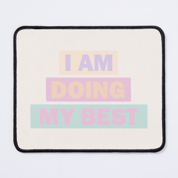 Item preview, I am doing my best designed and sold by dora decors.