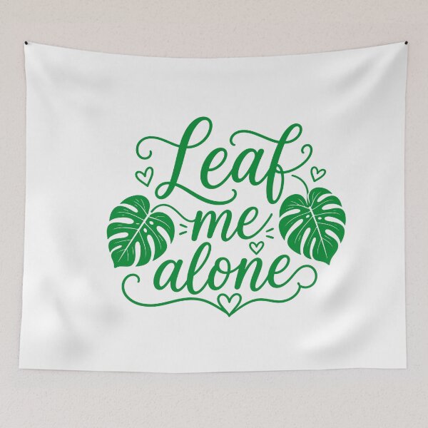 Item preview, Leaf Me Alone Monstera Plant Lover designed and sold by gunaone-design.