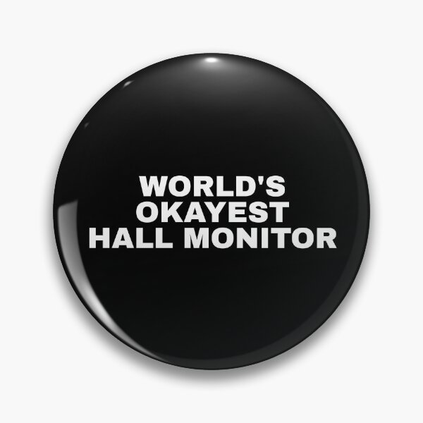 Item preview, Sarcastic School Saying Hall Monitor Funny Quote designed and sold by Dondonmart.