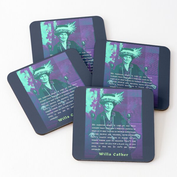 Item preview, Willa Sibert Cather quote: My familiar spirit is like an old wild turkey that forsakes a feeding ground as soon as it sees tracks of people-especially if the people are readers, designed and sold by artbleed.