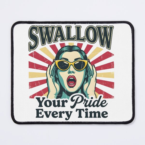Item preview, Never Spit Always Swallow Your Pride - Funny Retro Pop Art Pun designed and sold by P2P-paotopao.