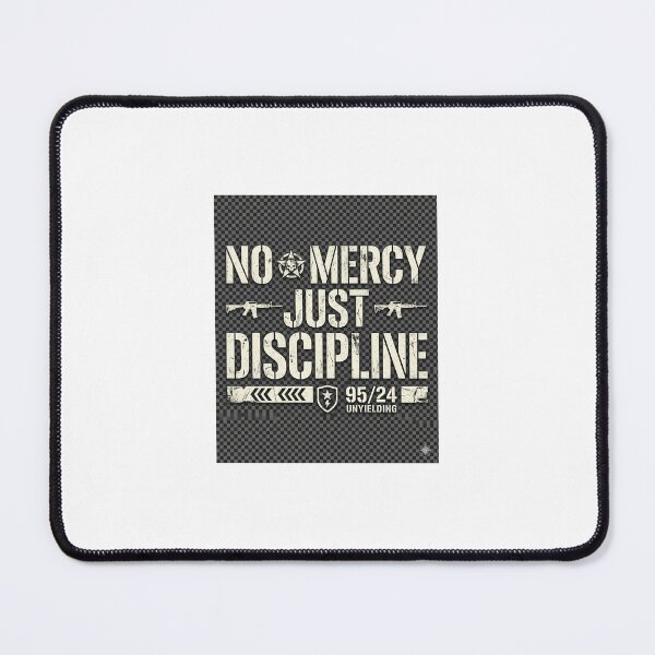 Item preview, No Mercy Just Discipline Tactical Motivation Quote Design designed and sold by DarioTactical.