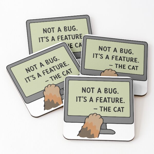 Item preview, The Cat's Code: Not a Bug, Just a Feature designed and sold by MalisoStickers.