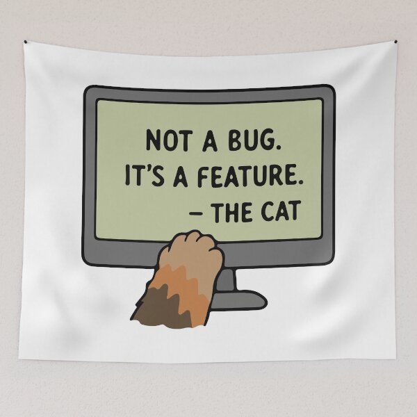 Item preview, The Cat's Code: Not a Bug, Just a Feature designed and sold by MalisoStickers.