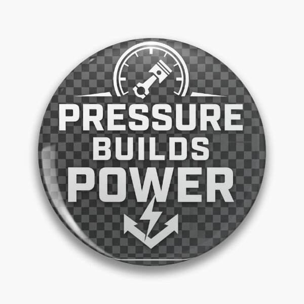 Item preview, Pressure Builds Power Strong Mindset Motivation Design designed and sold by DarioTactical.