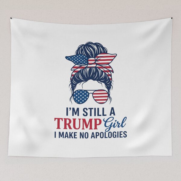 Item preview, I'm Still A Trump Girl I Make No Apologies Republican Patriot Woman designed and sold by SofenArt.