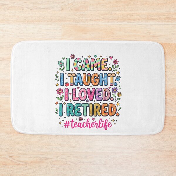 Item preview, I Came. I Taught. I Loved. I Retired. Teacher Retirement Gift designed and sold by SofenArt.