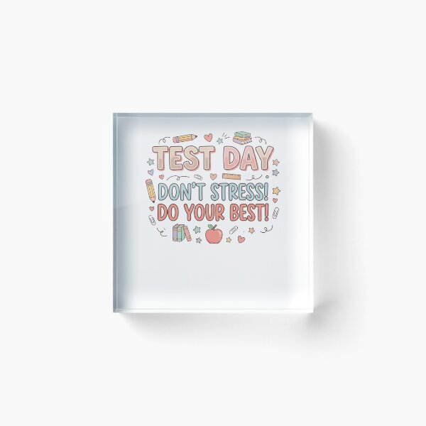 Item preview, Test Day Don't Stress! Do Your Best! Student Exam Teacher Encouragement Education designed and sold by SofenArt.