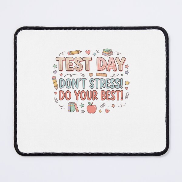 Item preview, Test Day Don't Stress! Do Your Best! Student Exam Teacher Encouragement Education designed and sold by SofenArt.