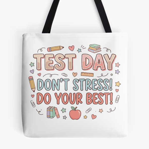 Item preview, Test Day Don't Stress! Do Your Best! Student Exam Teacher Encouragement Education designed and sold by SofenArt.