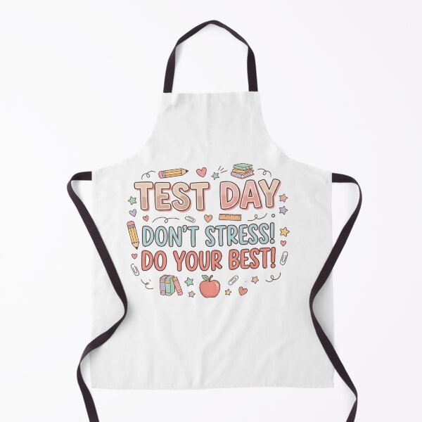 Item preview, Test Day Don't Stress! Do Your Best! Student Exam Teacher Encouragement Education designed and sold by SofenArt.