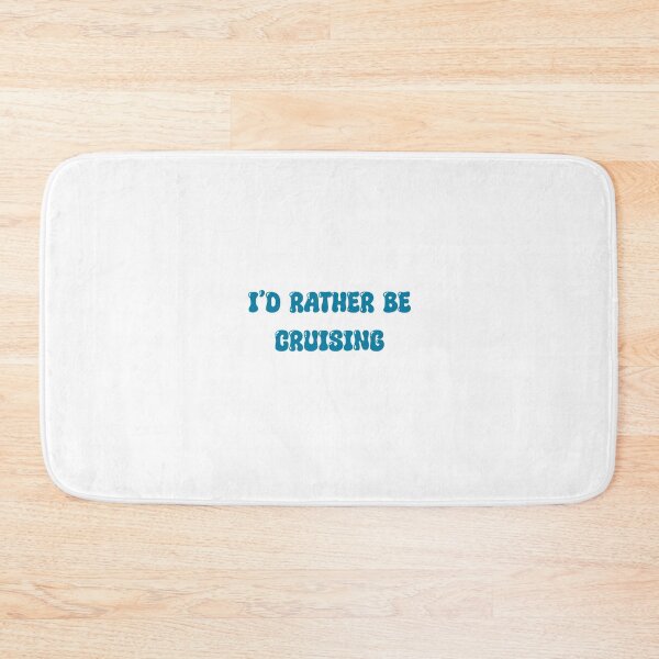 Item preview, I’d rather be cruising designed and sold by PhoebeFoster.