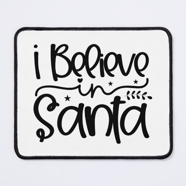 Item preview, I Believe In Santa Christmas - Inspirational Magic Holiday Spirit Gift designed and sold by FuzionRaptor.