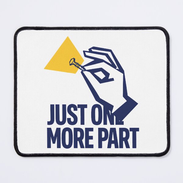 Item preview, Just One More Part designed and sold by SignumShop.