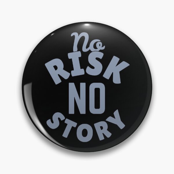 Item preview, No Risk No Story designed and sold by Guess4best.