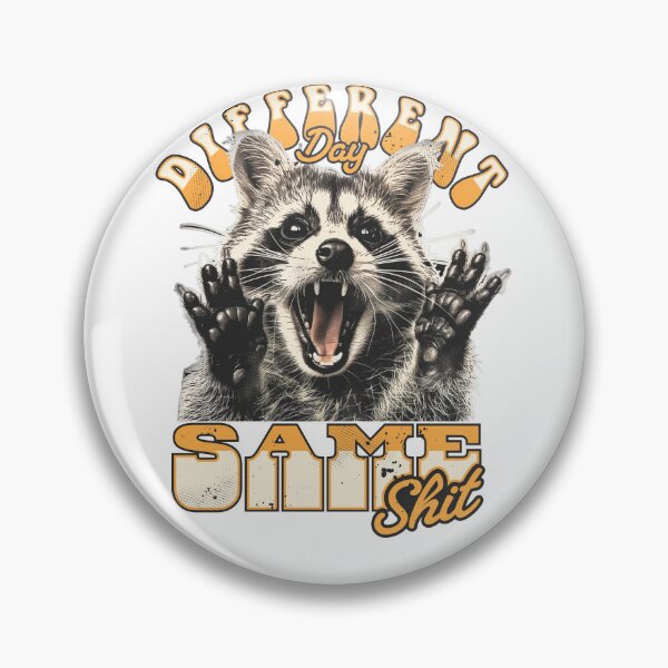 Item preview, Different Day Same Sh_t Screaming Raccoon Retro Vintage designed and sold by krystalRomanart.