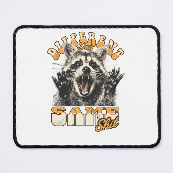 Item preview, Different Day Same Sh_t Screaming Raccoon Retro Vintage designed and sold by krystalRomanart.
