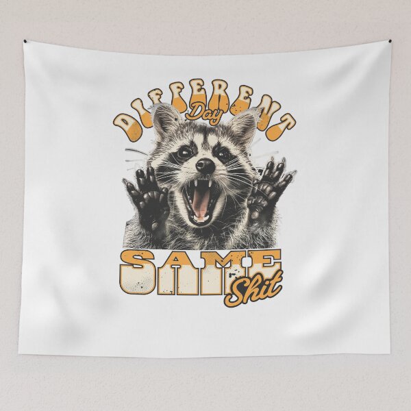 Item preview, Different Day Same Sh_t Screaming Raccoon Retro Vintage designed and sold by krystalRomanart.