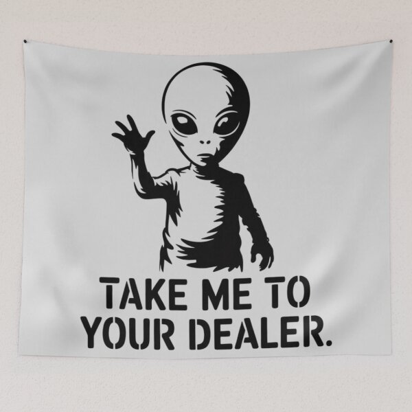 Item preview, Alien - Take me to your dealer. designed and sold by 123ks.